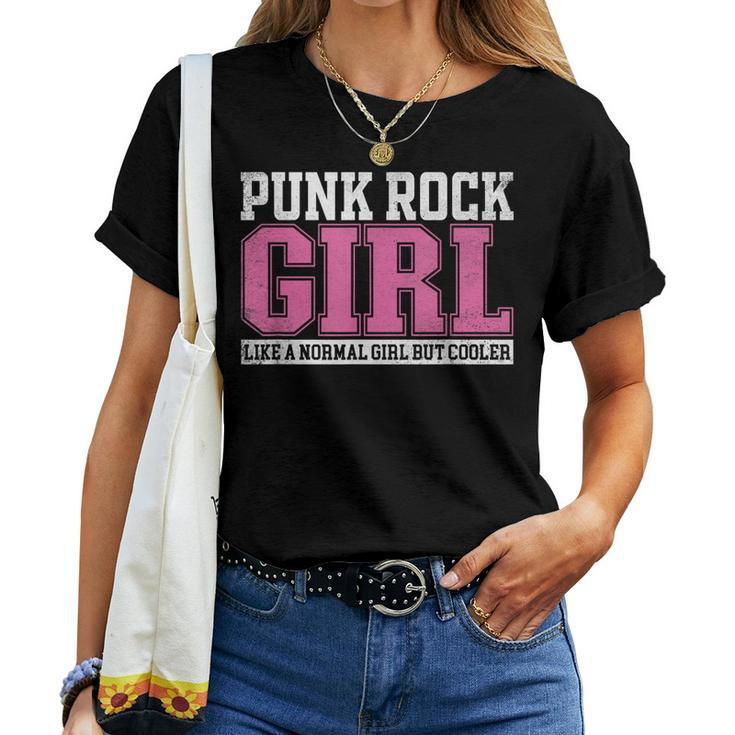 Punk Rock Girl Like A Normal Girl But Cooler Women T-shirt