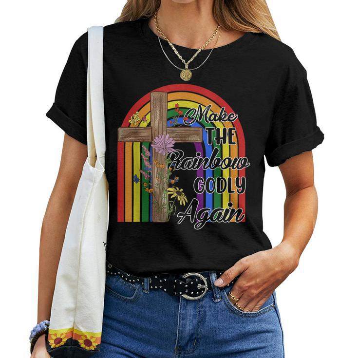 Make The Rainbow Godly Again Lgbt Flag Gay Pride Christian Women T-shirt