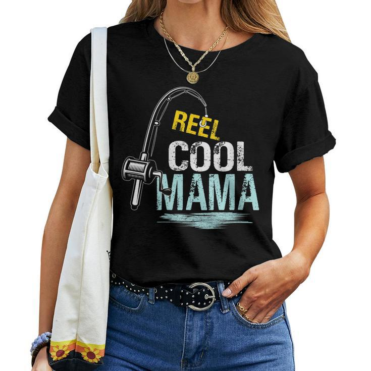 Reel Cool Mama Fishing Fisherman Retro For Women Women T-shirt