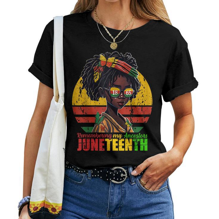 Remembering My Ancestors Junenth Locd Hair Women Girls Women T-shirt