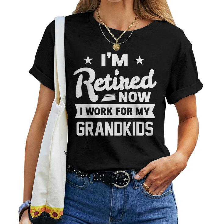 Retired Now I Work For My Grandkids Funny Retirement Grandpa  Gift For Mens Women Crewneck Short T-shirt
