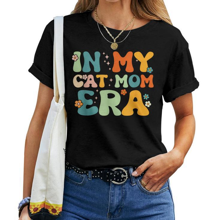 Retro Groovy In My Cat Mom Era For Kitten Lover Mama Women T-shirt