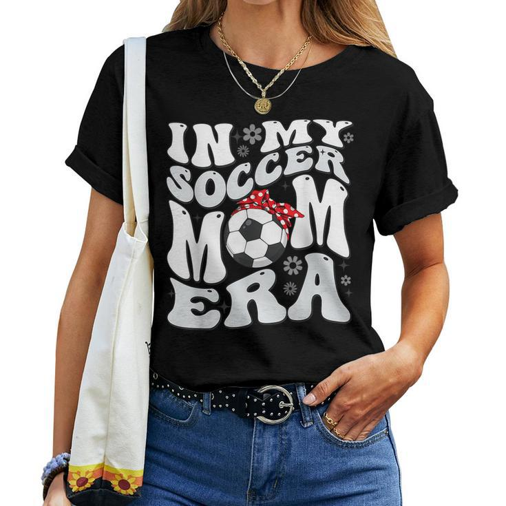 Retro In My Soccer Mom Era Mama Boy Women T-shirt