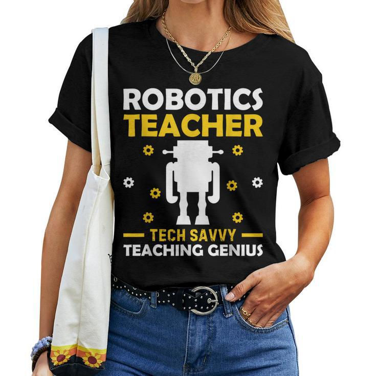 Robotics Teacher Building Machine Tech Master Women T-shirt