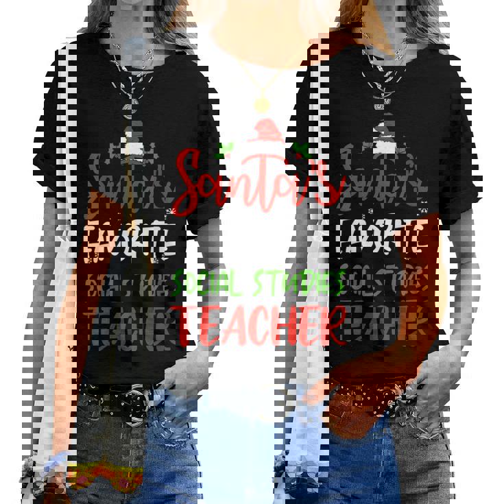 Santas Favorite Social Studies Teacher Christmas For Teacher Women T-shirt