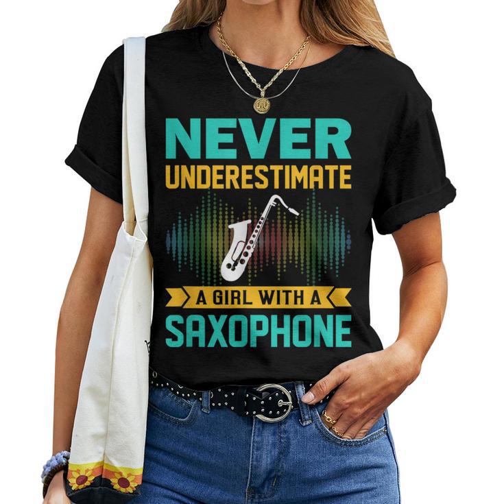 Saxophone Never Underestimate A Girl With A Saxophone Women T-shirt