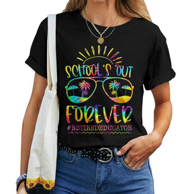 Schools Out Forever Retired Educator Retirement Tie Dye Women T-shirt