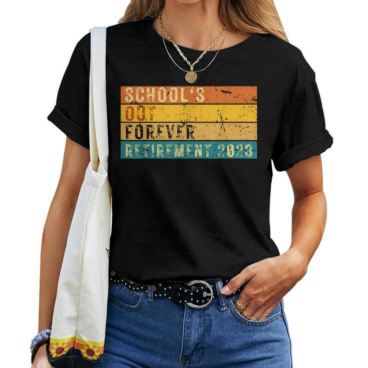 Schools Out Forever Retired Teacher Retirement 2023 Vintage Women T-shirt
