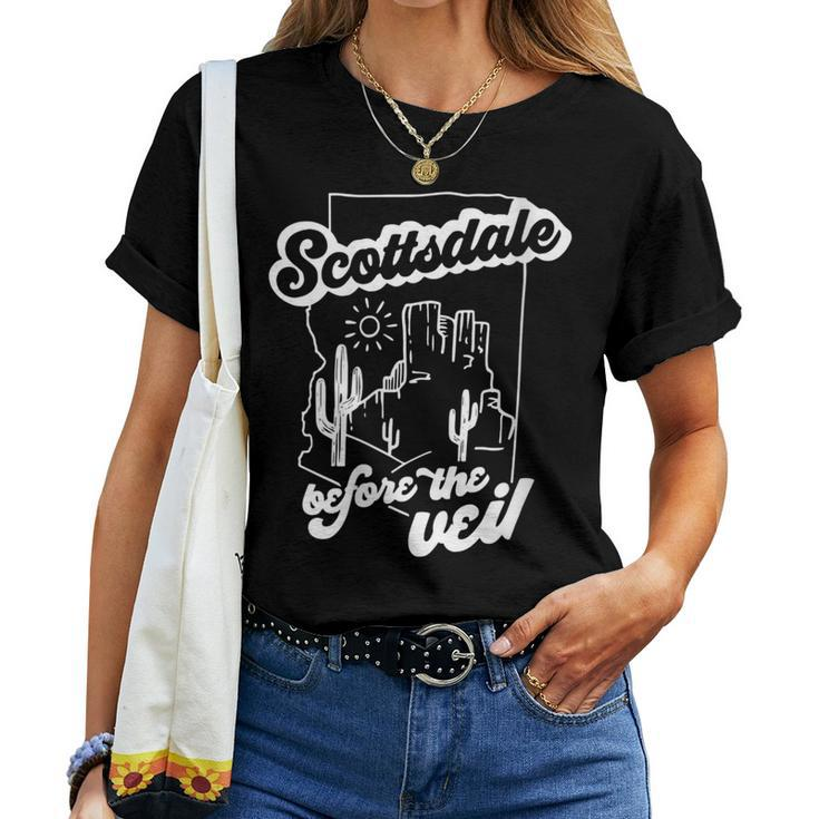 Scottsdale Before The Veil Bachelorette Bridesmaid Women T-shirt