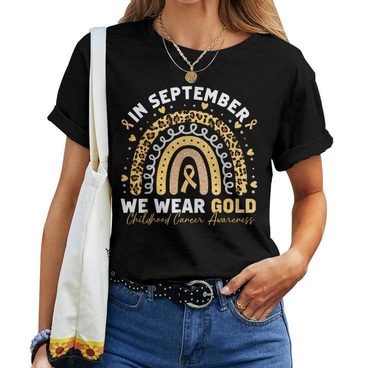In September We Wear Gold Childhood Cancer Awareness Rainbow Women T-shirt