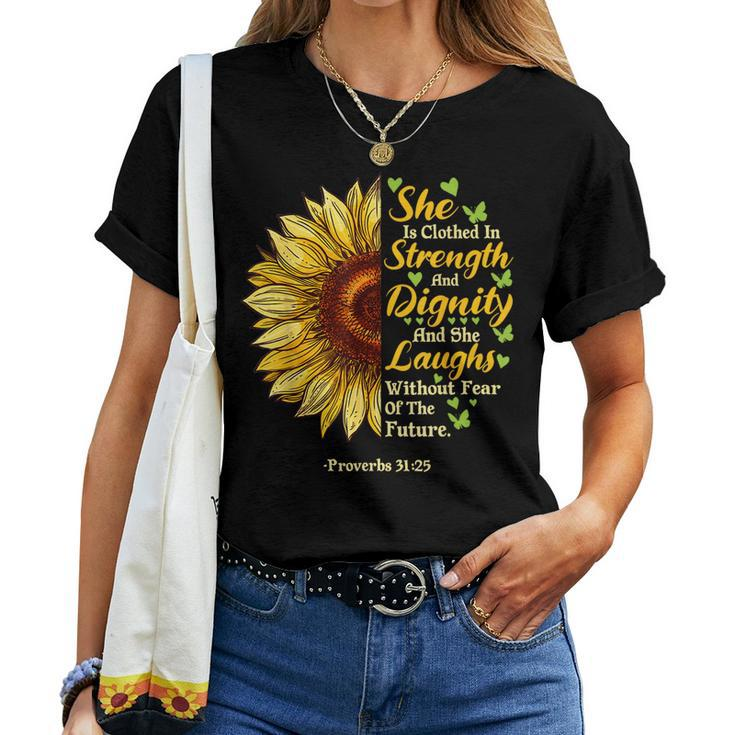 She Is Clothed Strength Dignity Laughs Bible Verse Sunflower Women T-shirt