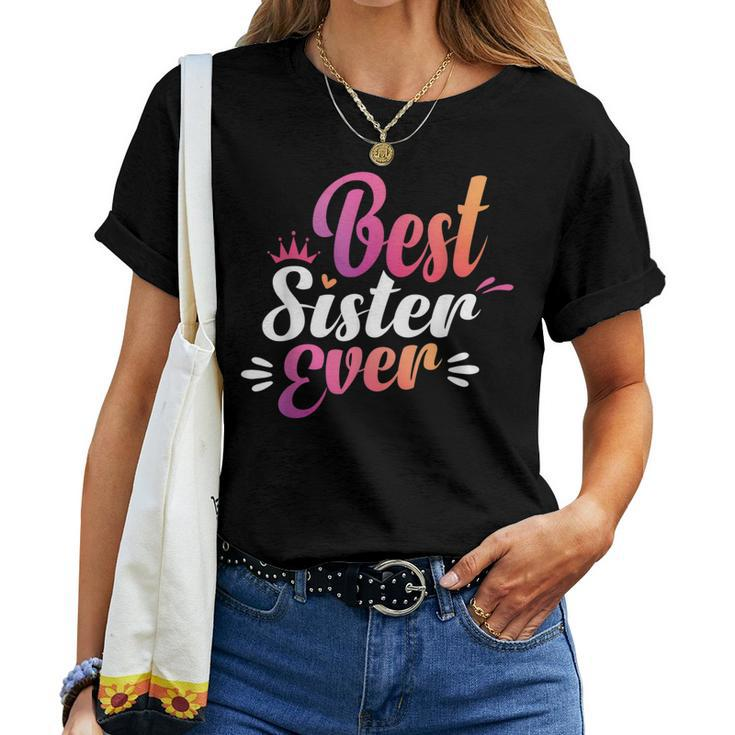 Sister Apparel Mothers Day  For The Best Sister Ever  Women T-shirt Short Sleeve Graphic