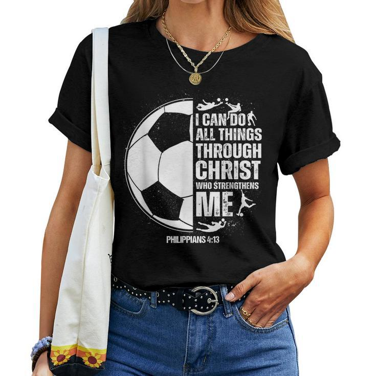 Soccer N Boys Girls Sayings Christian Women T-shirt