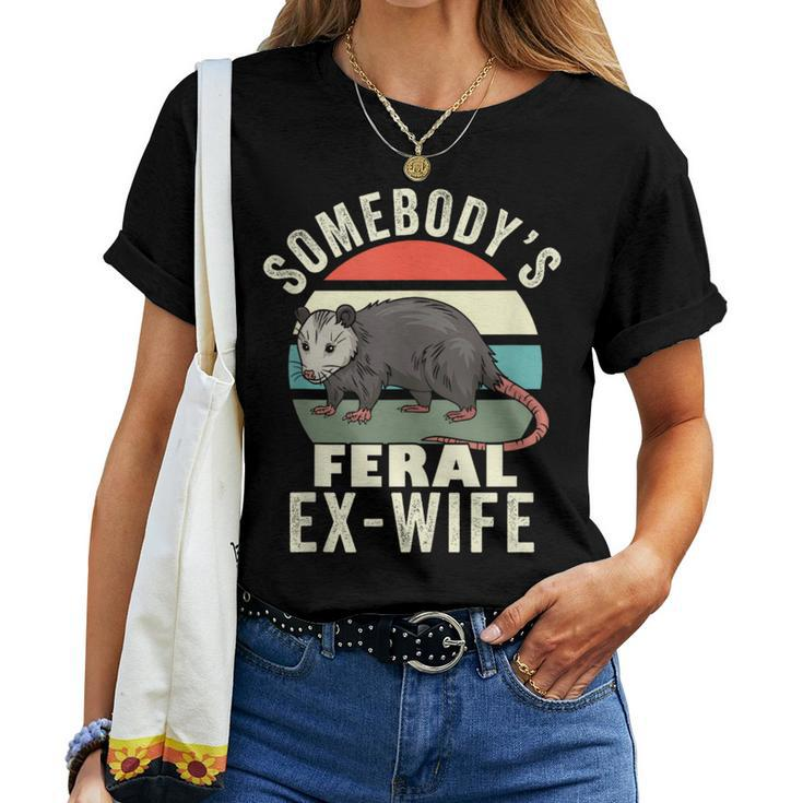 Somebodys Feral Ex Wife Divorce Retro Feral Cat Mom For Mom Women T-shirt Crewneck