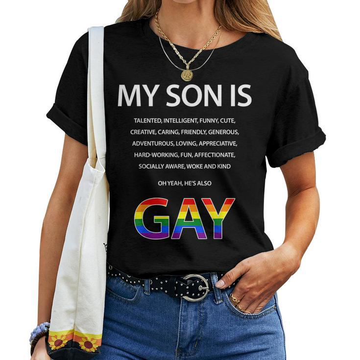 My Son Is Gay For Mom Dad Parents With Pride Lgbtq Kid Women T-shirt