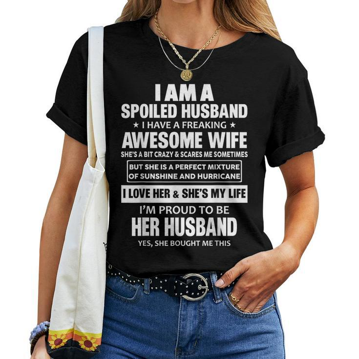 I Am A Spoiled Husband I Have A Freaking Awesome Wife Women T-shirt