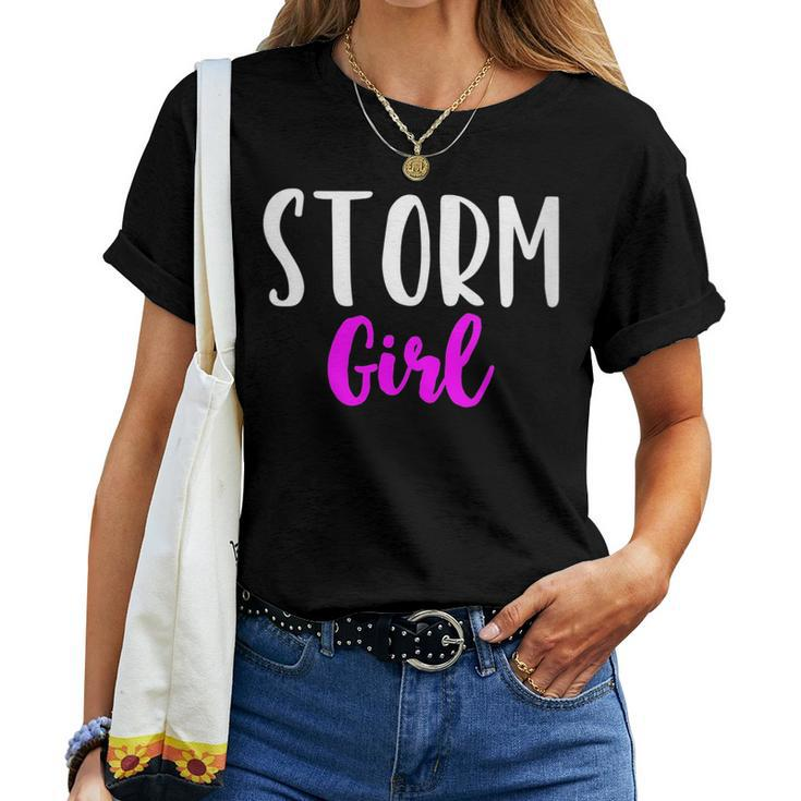 Storm Girl Women Chasing Chaser Women T-shirt