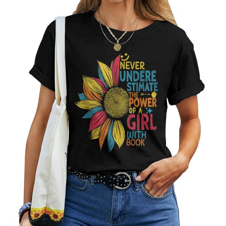 Sunflower Never Underestimate The Power Of A Girl With Book Women T-shirt