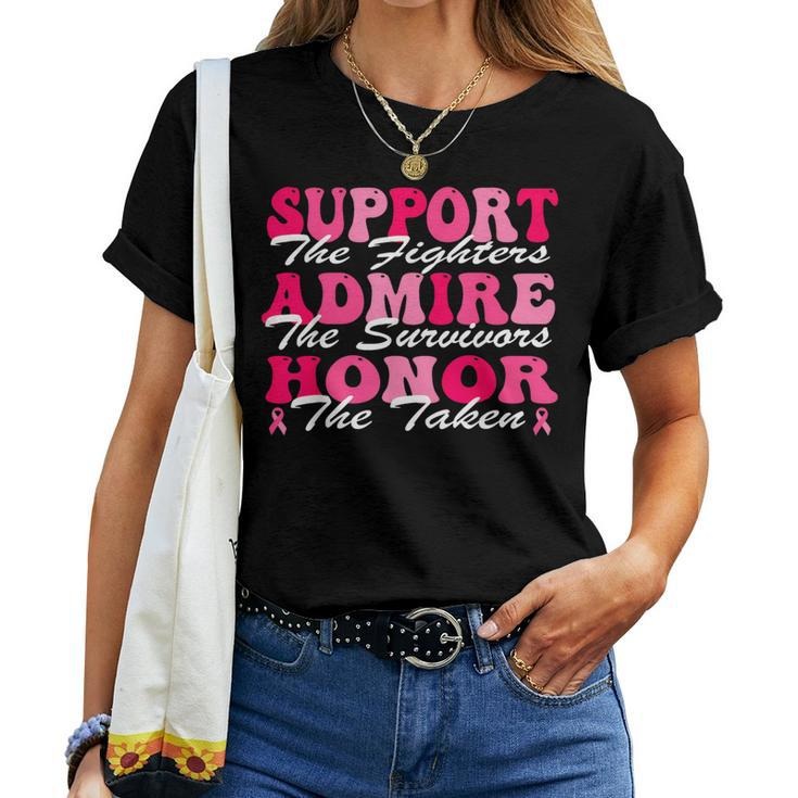 Support Admire Honor Breast Cancer Awareness Month Groovy Women T-shirt
