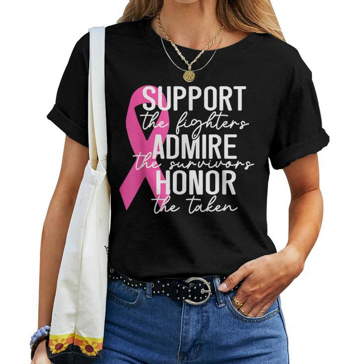 Support Fighter Admire Survivor Breast Cancer Warrior Women T-shirt
