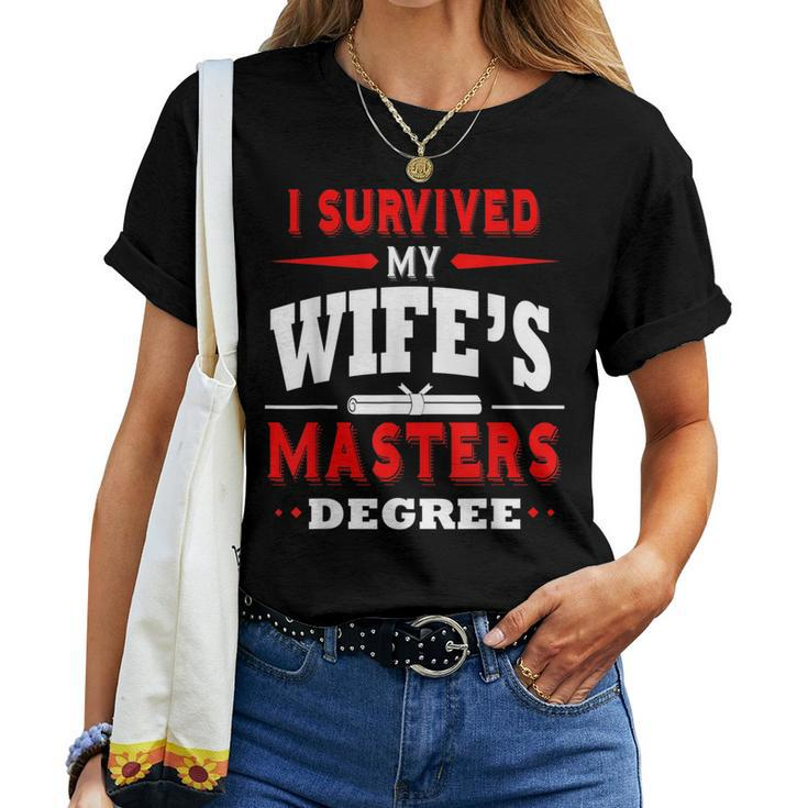 I Survived My Wife's Masters Degree Husband Women T-shirt