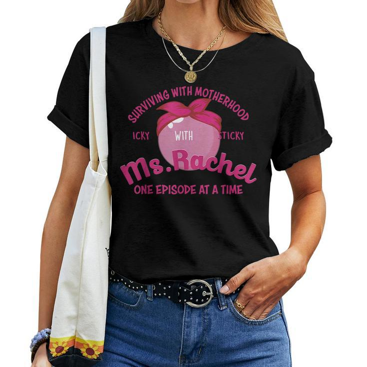 Surviving With Motherhood With Ms Rachel Funny  Women T-shirt Short Sleeve Graphic