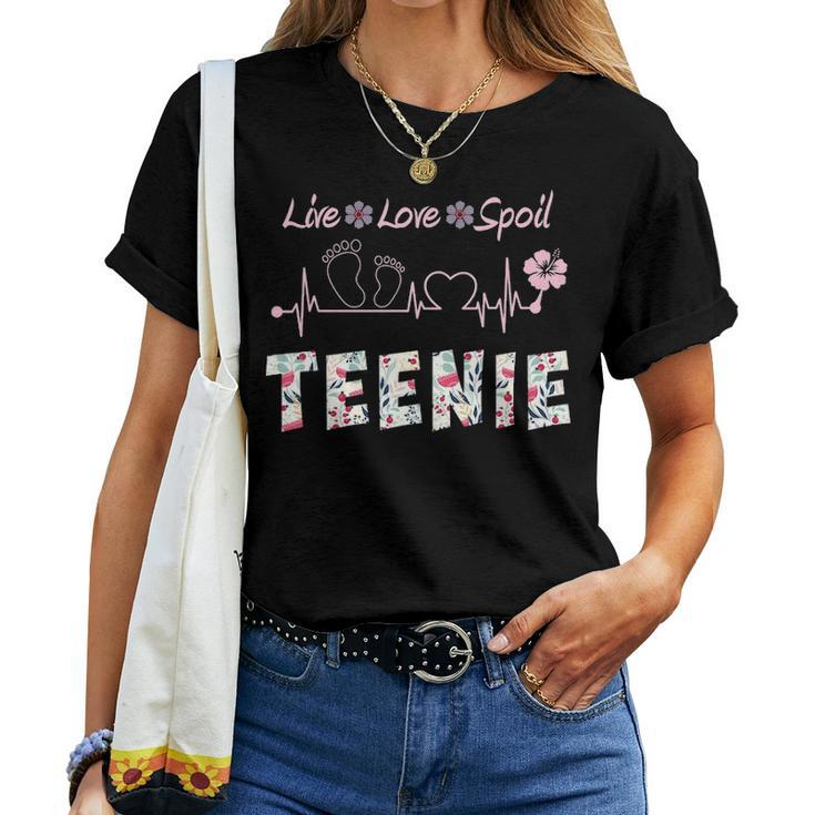 Teenie Grandma Gift Nie Live Love Spoil Women T-shirt
