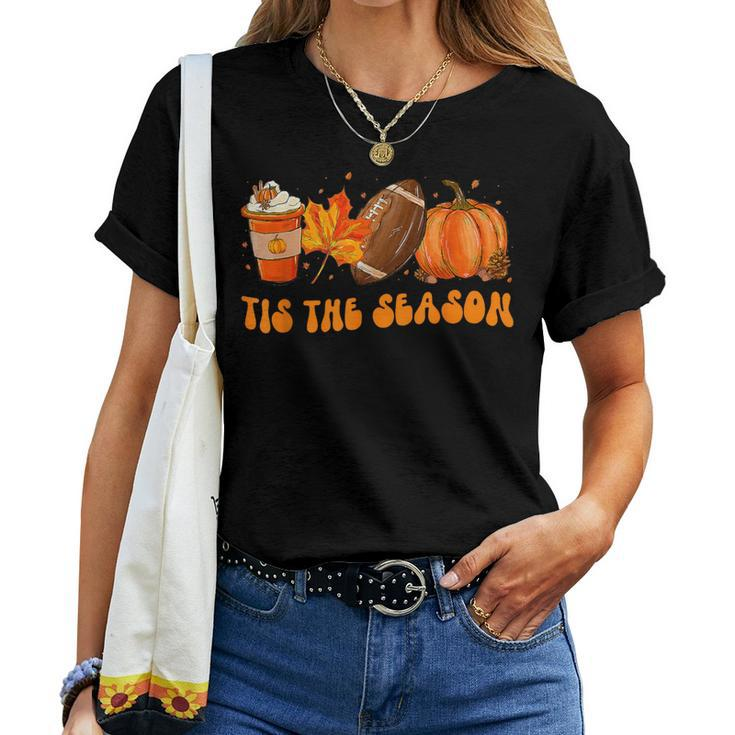 Tis The Season Football Football Fall Thanksgiving Women T-shirt