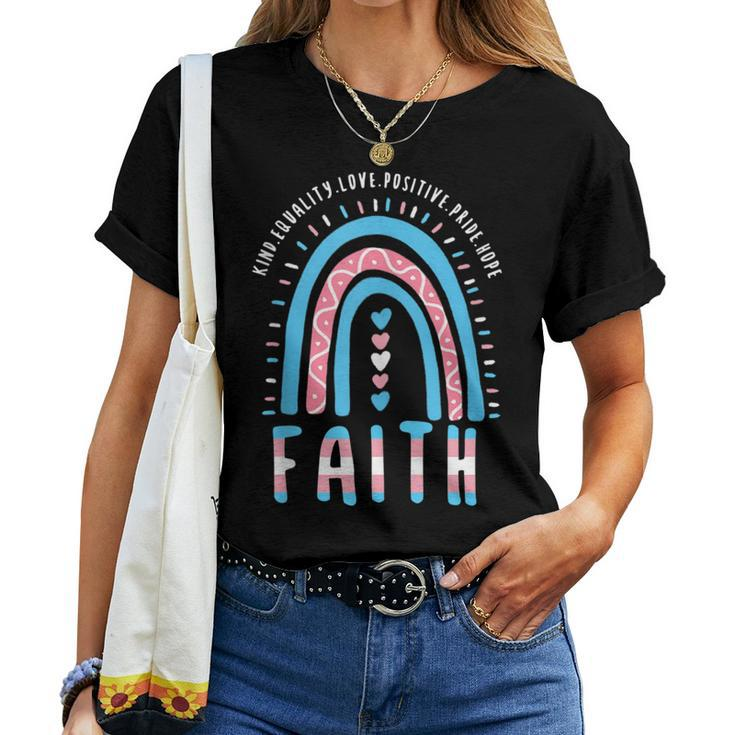 Trans Quote Faith Transgender Boho Rainbow Faith Women T-shirt