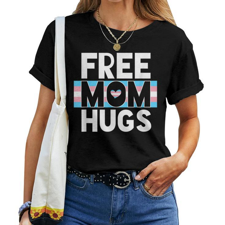 Transgender Mom Free Hug - Trans Mom Pride Hug Outfit Women T-shirt