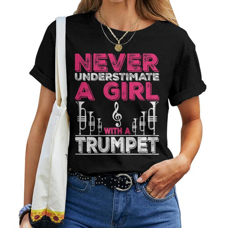 Trumpet Player Never Underestimate A Girl With A Trumpet Women T-shirt