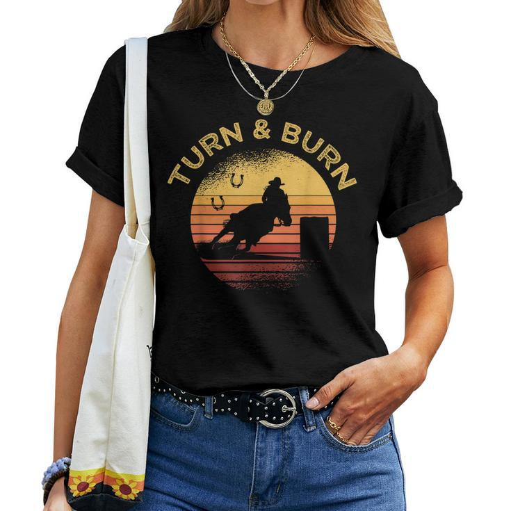 Turn And Burn Barrel Racing Horse Rodeo Cowgirl Women T-shirt