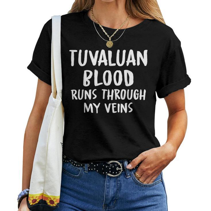 Tuvaluan Blood Runs Through My Veins Novelty Sarcastic Word Women T-shirt