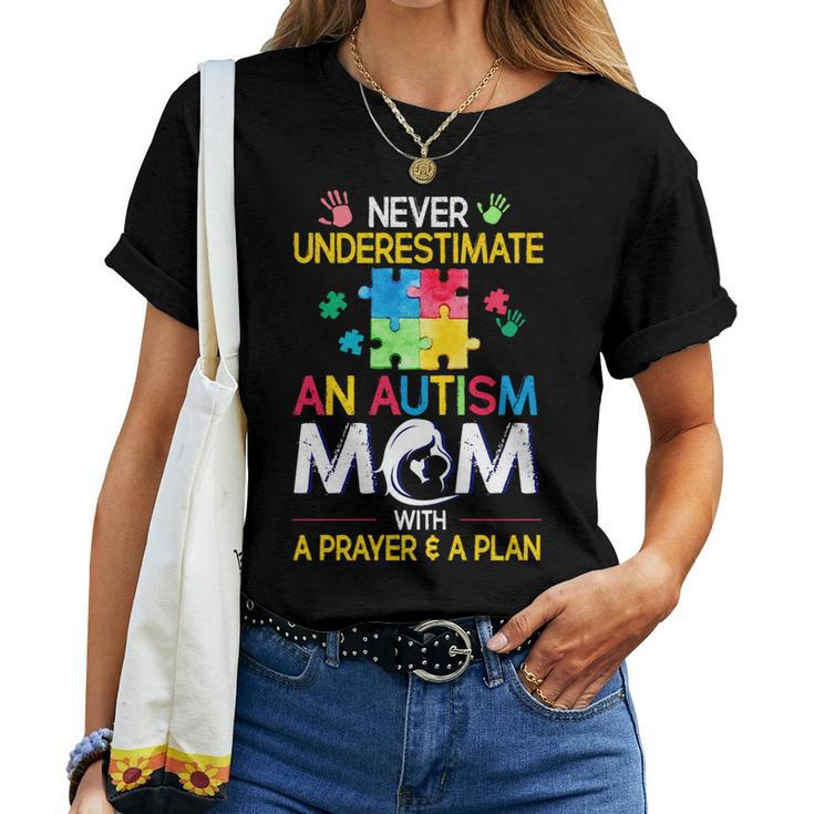 Never Underestimate Autism Mom With Prayer & Plan Women T-shirt