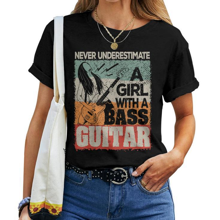 Never Underestimate A Girl With A Bass Guitar Women T-shirt