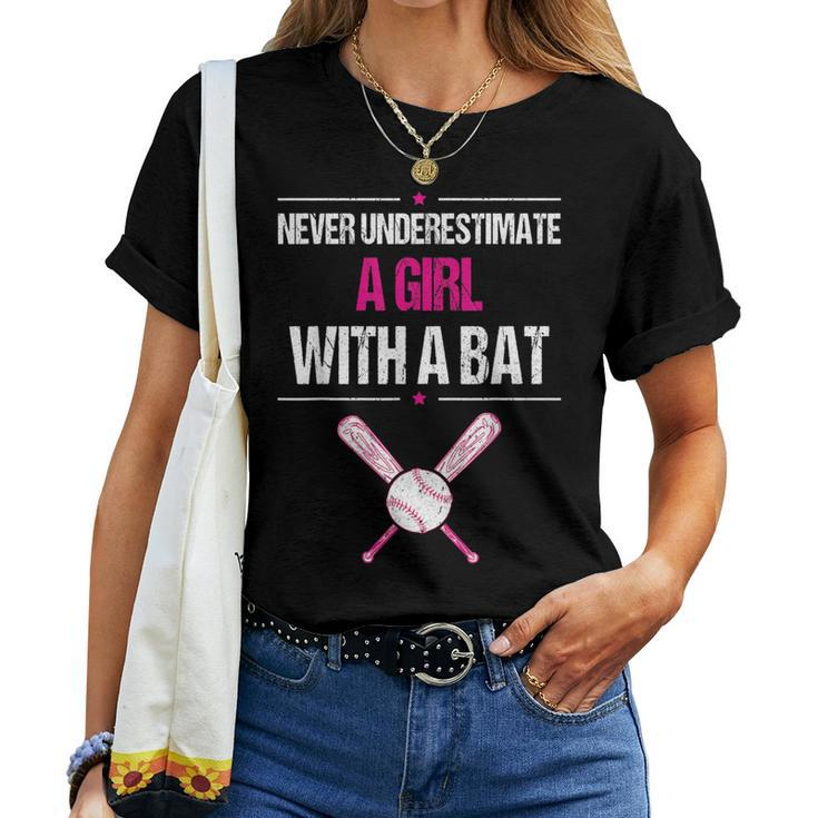 Never Underestimate A Girl With A Bat Baseball Women T-shirt