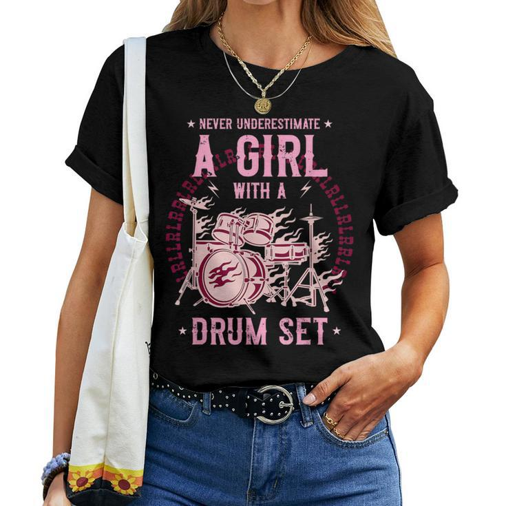 Never Underestimate A Girl With A Drum Set Drummer Women T-shirt