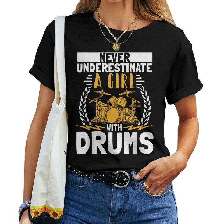 Never Underestimate A Girl With Drums Drummer Drumsticks Women T-shirt