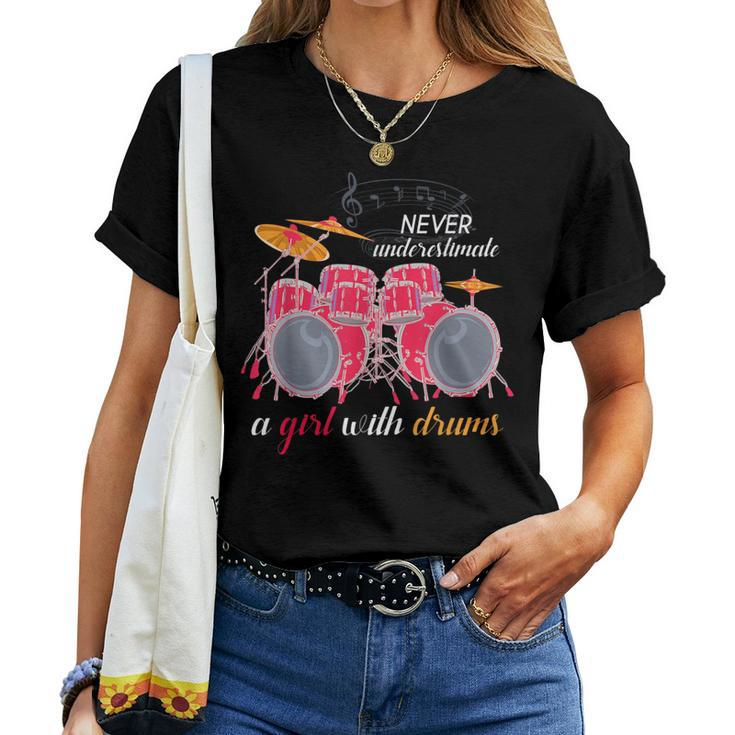 Never Underestimate A Girl With Drums Music Drummer Women T-shirt