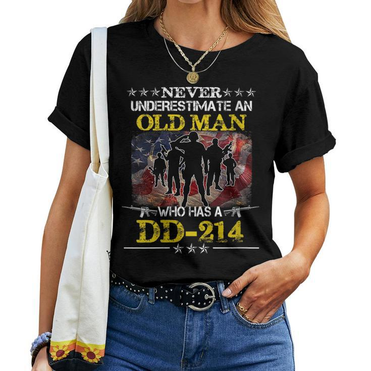 Never Underestimate An Old Man Who Has A Dd214 Alumni Gift Women T-shirt