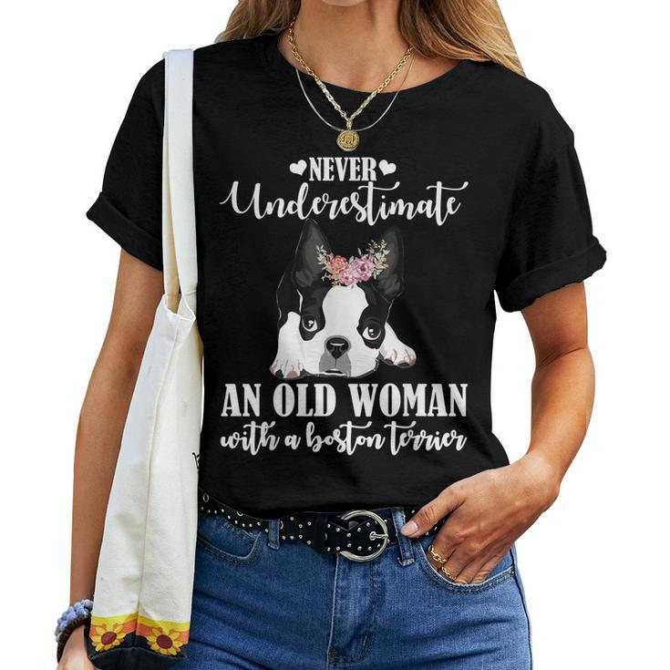 Never Underestimate An Old Woman With Boston Terrier Women T-shirt