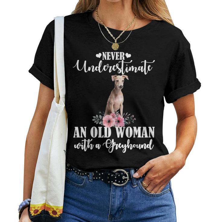 Never Underestimate An Old Woman With Greyhound Women T-shirt