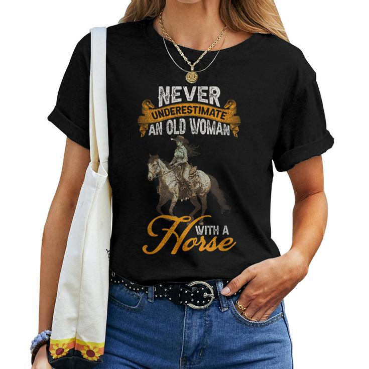 Never Underestimate An Old Woman With A Horse Riding Horses Women T-shirt