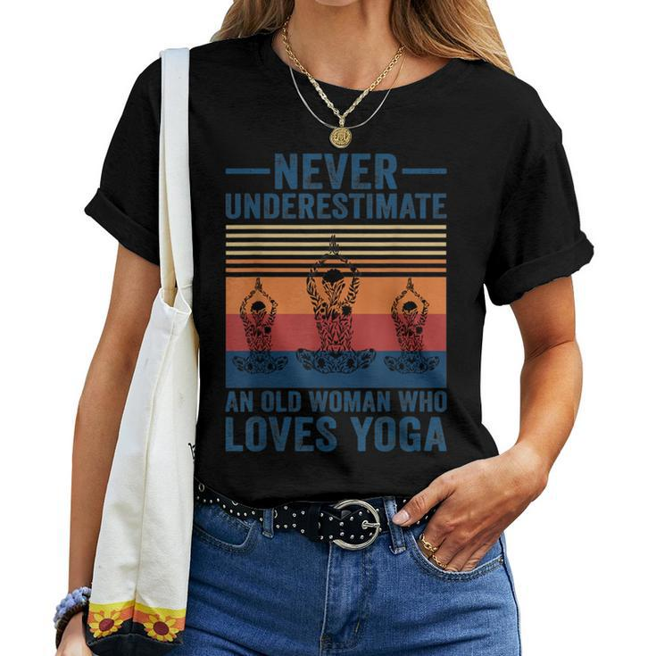 Never Underestimate An Old Woman Who Loves Yoga Lover Women T-shirt
