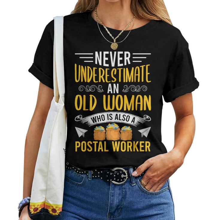 Never Underestimate An Old Woman Also A Postal Worker Women T-shirt