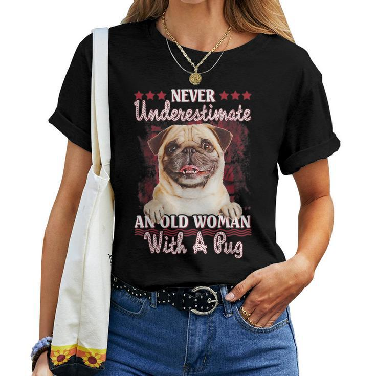 Never Underestimate An Old Woman With A Pug Women T-shirt