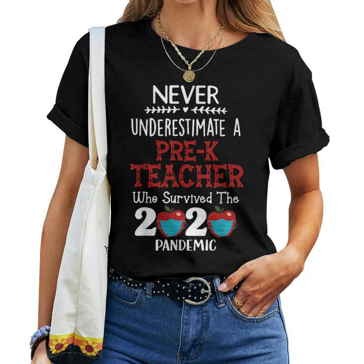Never Underestimate A Pre-K Teacher Women T-shirt