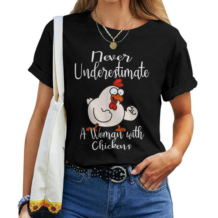 Never Underestimate A Woman With Chickens Farmer Chicken Women T-shirt