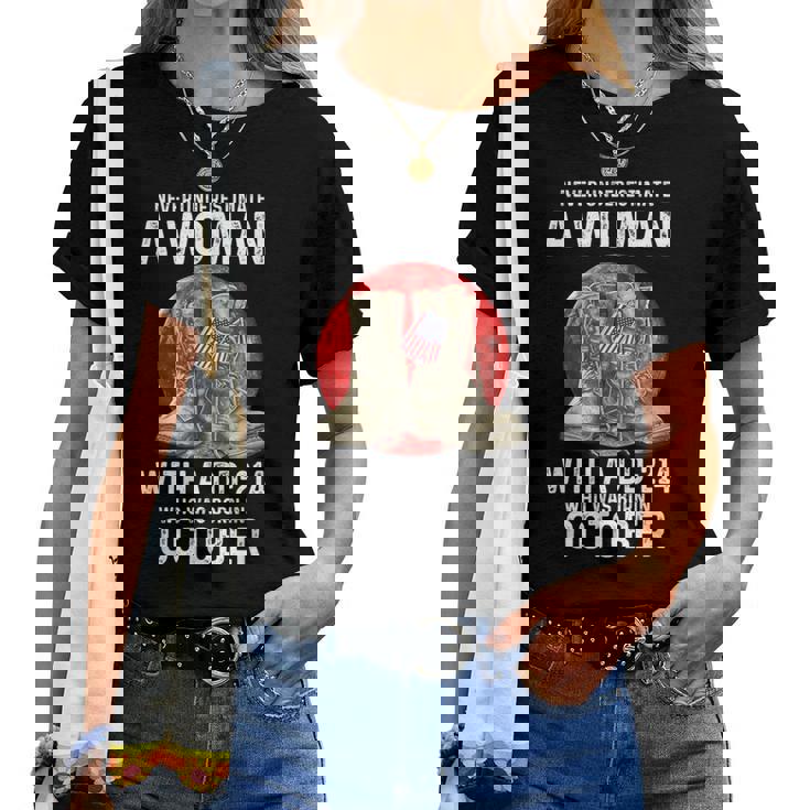 Never Underestimate A Woman With A Dd-214 October Women Women T-shirt