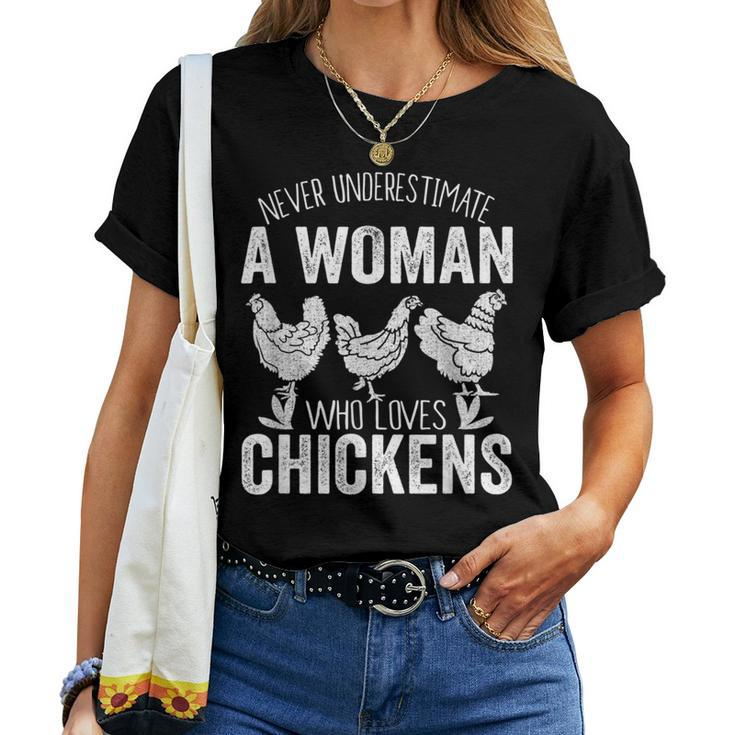 Never Underestimate A Woman Who Loves Chickens Farmer Women T-shirt